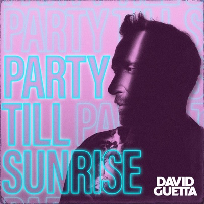  - Party Till Sunrise