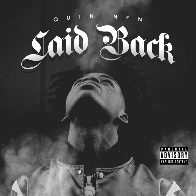 Quin NFN - Laid Back