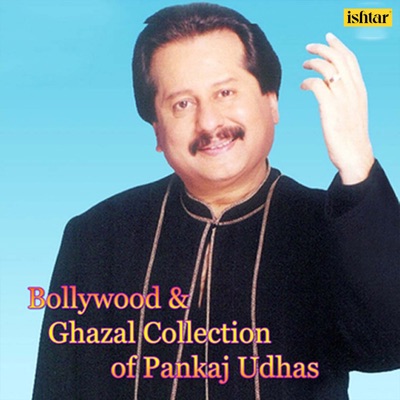  - Bollywood & Ghazal Collection of Pankaj Udhas