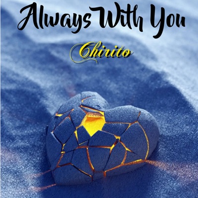  - Always With You