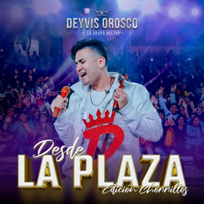  - Desde La Plaza Edición Chorrillos