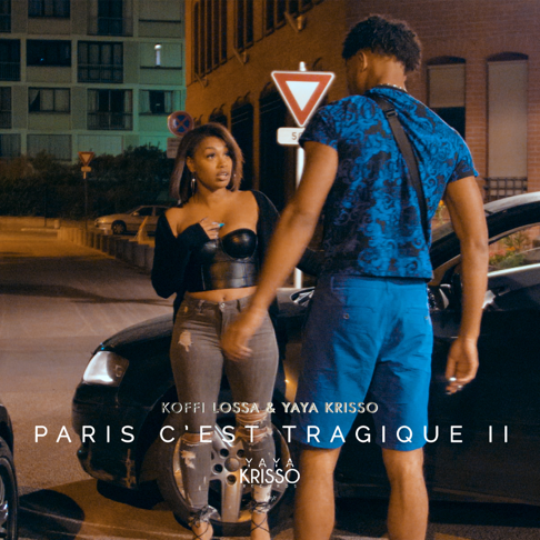 Koffi Lossa - Paris c'est tragique 2 (feat. Yaya Krisso)