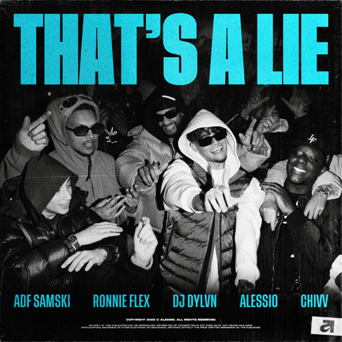 Alessio, DJ DYLVN, Ronnie Flex - That's A Lie