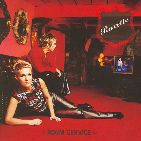 Roxette - Room Service (Extended Version)