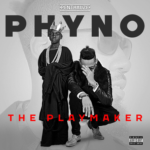 Phyno - The PlayMaker