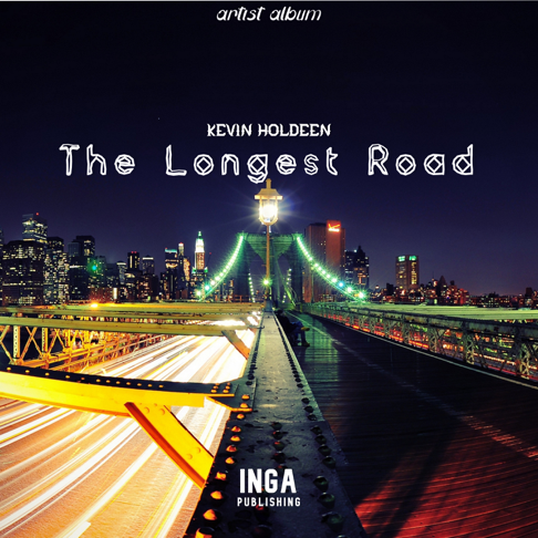 Kevin Holdeen - The Longest Road