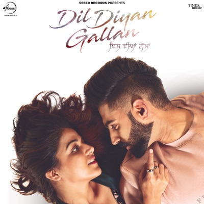  - Dil Diyan Gallan (Original Motion Picture Soundtrack)