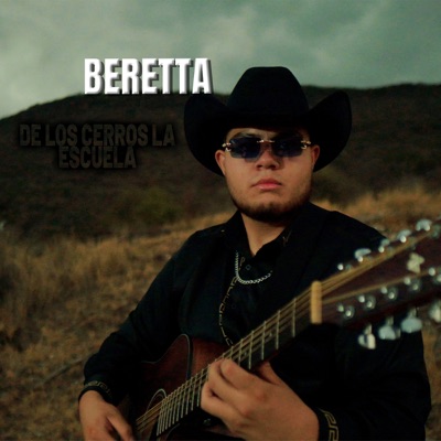  - Beretta (De Los Cerros La Escuela)