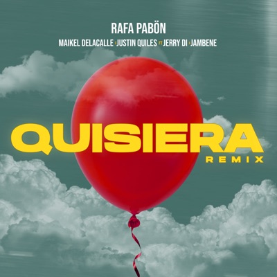  - Quisiera (Remix) [feat. Jerry Di & Jambene]