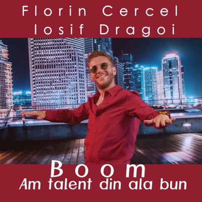  - Boom am talent din ala bun (feat. Iosif Dragoi)