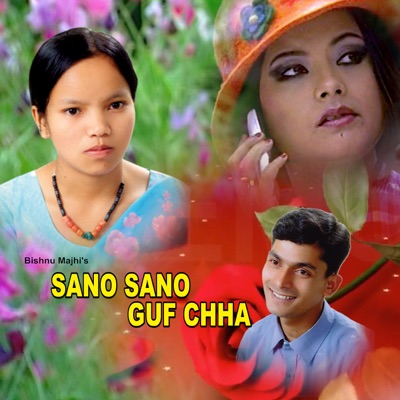 - Sano Sano Guf Chha