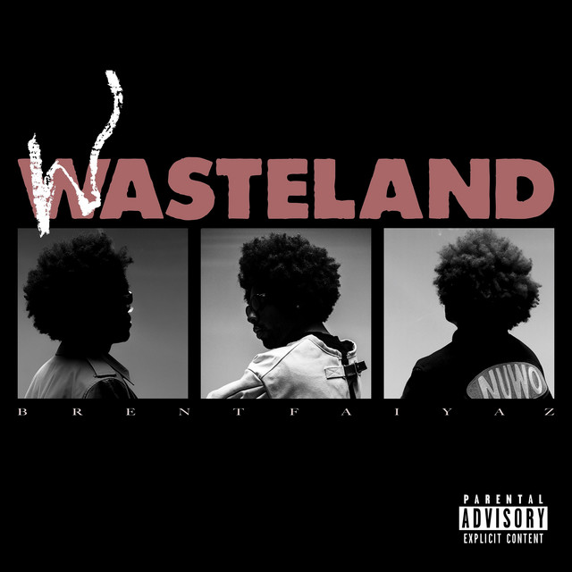 brentfaiyaz - WASTELAND