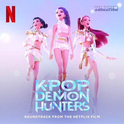  - KPop Demon Hunters (Soundtrack from the Netflix Film)