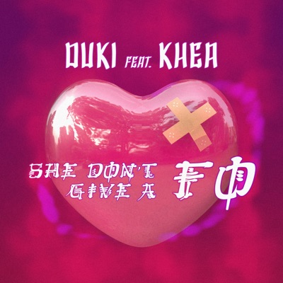 dukoyasupiste, KHEA - She Don't Give a Fo