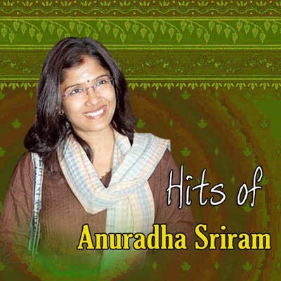  - Hits of Anuradha Sriram