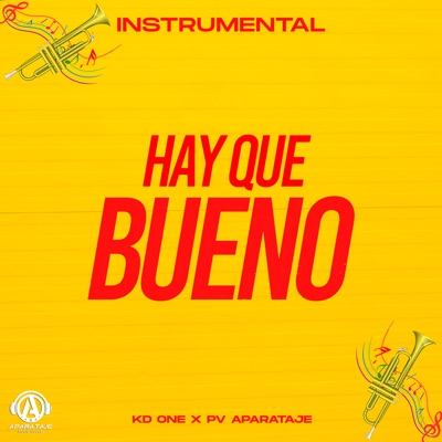  - Hay Que Bueno (Instrumental Version)