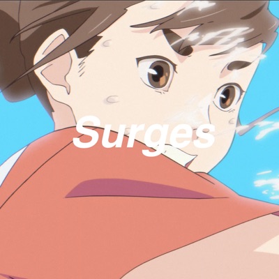  - Surges (feat. 夏背 & ルワン)