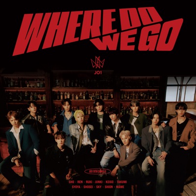  - WHERE DO WE GO (Special Edition)