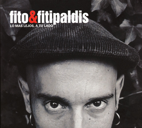 Fito y Fitipaldis - Lo Mas Lejos a Tu Lado