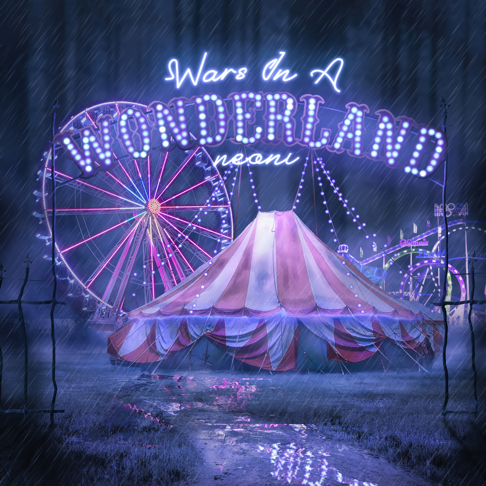 Neoni - WARS IN WONDERLAND