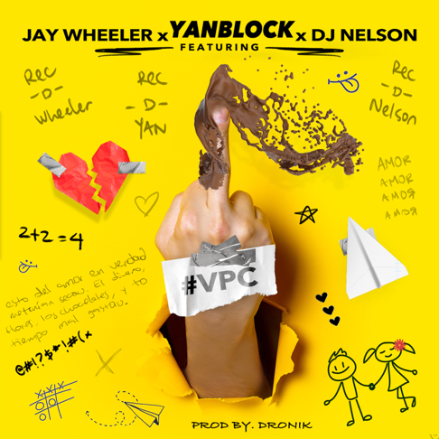 Yan Block, Jay Wheeler, DJ Nelson - Vete Pal Carajo