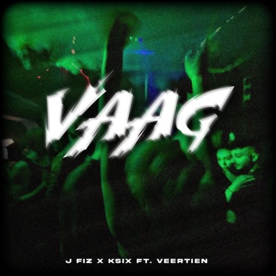  - Vaag (feat. Ksix)