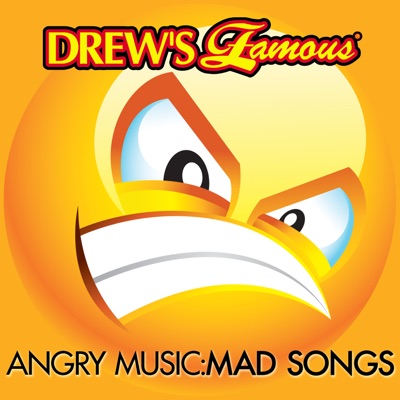  - Drew's Famous Angry Music: Mad Songs