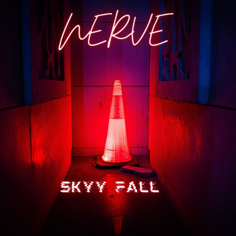 Nerve - Skyy Fall