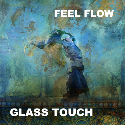 Glass Touch - Feel Flow