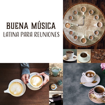  - Buena Música Latina para Reuniones