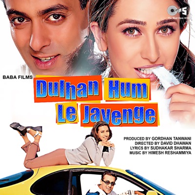  - Dulhan Hum Le Jayenge (Original Motion Picture Soundtrack)