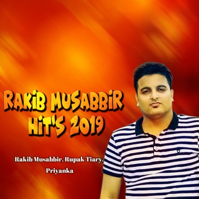  - Rakib Musabbir Hit's 2019