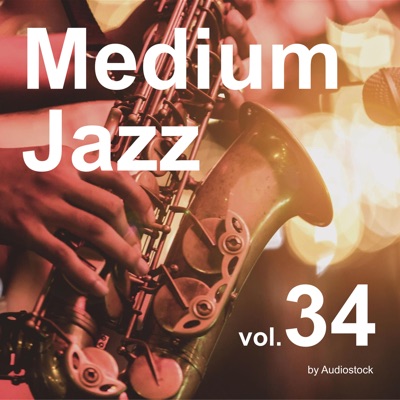  - Medium Jazz, Vol. 34 -Instrumental BGM