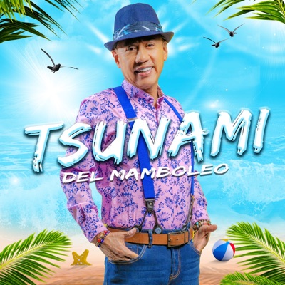  - Tsunami de Bamboleo