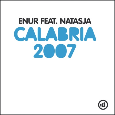  - Calabria 2007 (feat. Natasja)