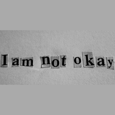  - I Am Not Okay