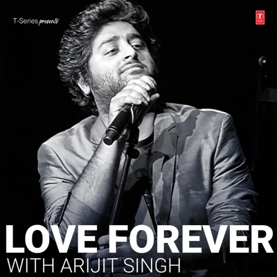  - Arijit Singh: Love Songs