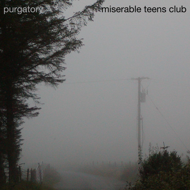 miserable teens club - purgatory