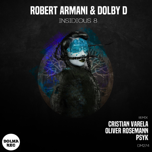 Robert Armani, Dolby D - Insidious 8