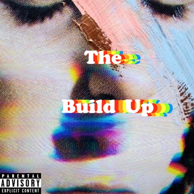  - The Build Up