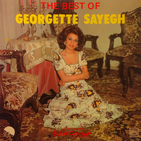 Georgette Sayegh - The Best Of Georgette Sayegh