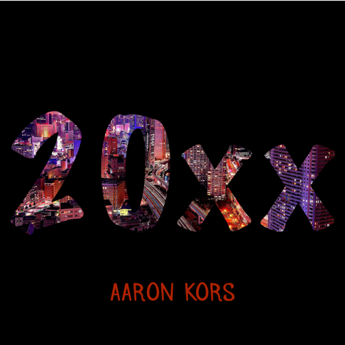 Aaron Kors - 20xx