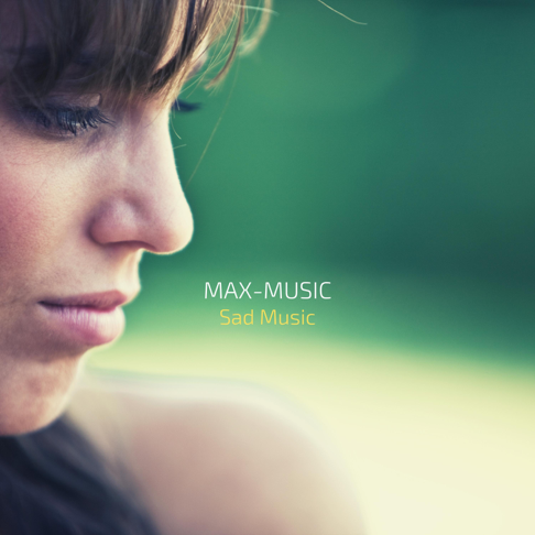 Max-Music - Sad Music