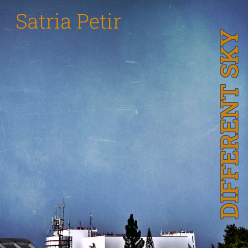 Satria Petir - Different Sky