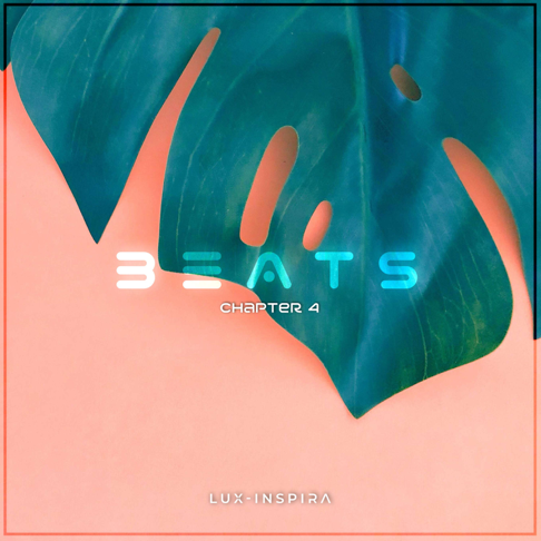 Lux-Inspira - Beats (Chapter 4)