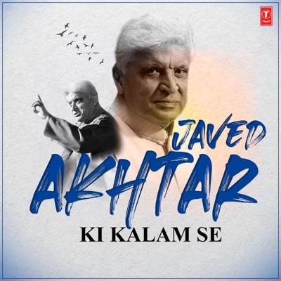  - Javed Akhtar Ki Kalam Se