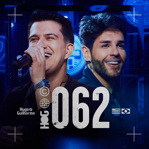 Hugo & Guilherme - 062 (Ao Vivo)