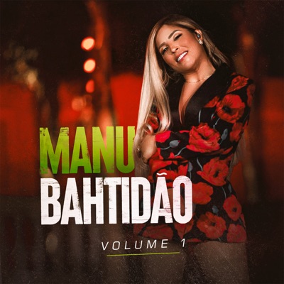  - Manu Bahtidão, Vol. 1