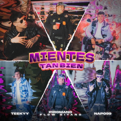  - MIENTES TAN BIEN (feat. napo99 & teekyy)