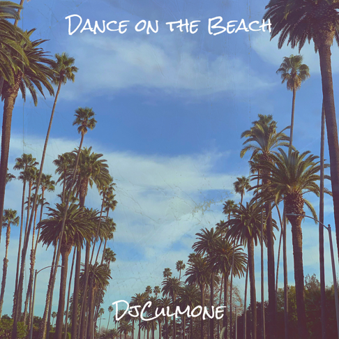 DJ Culmone - Dance on the Beach